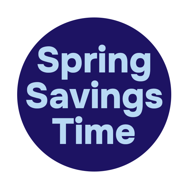 Spring Savings Time