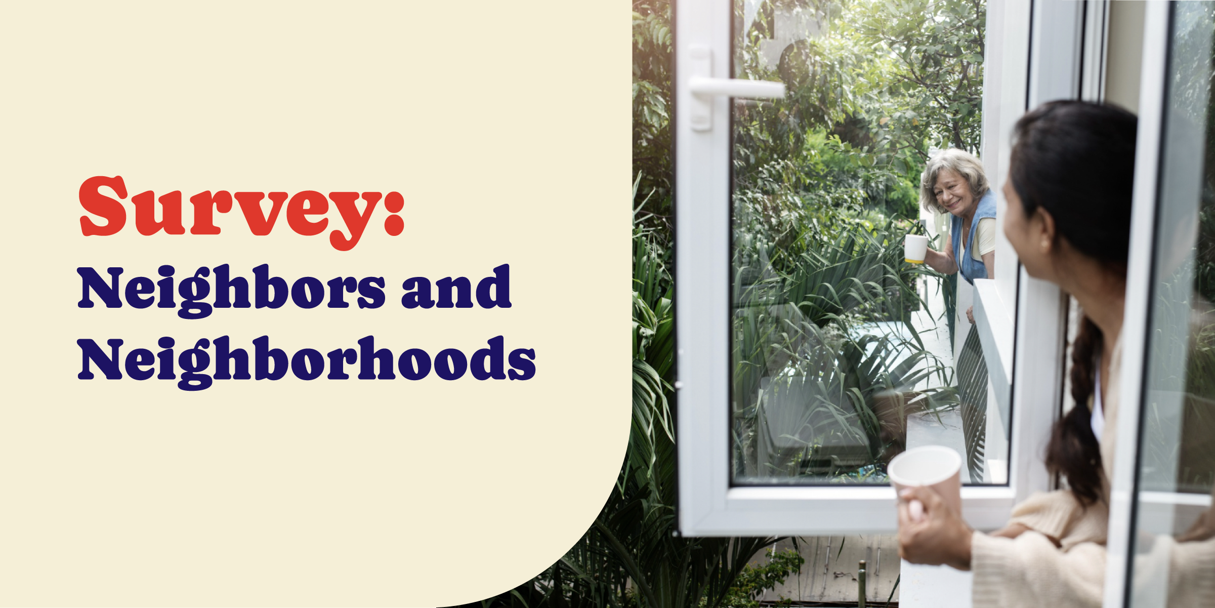 Talking to a neighbor out the window